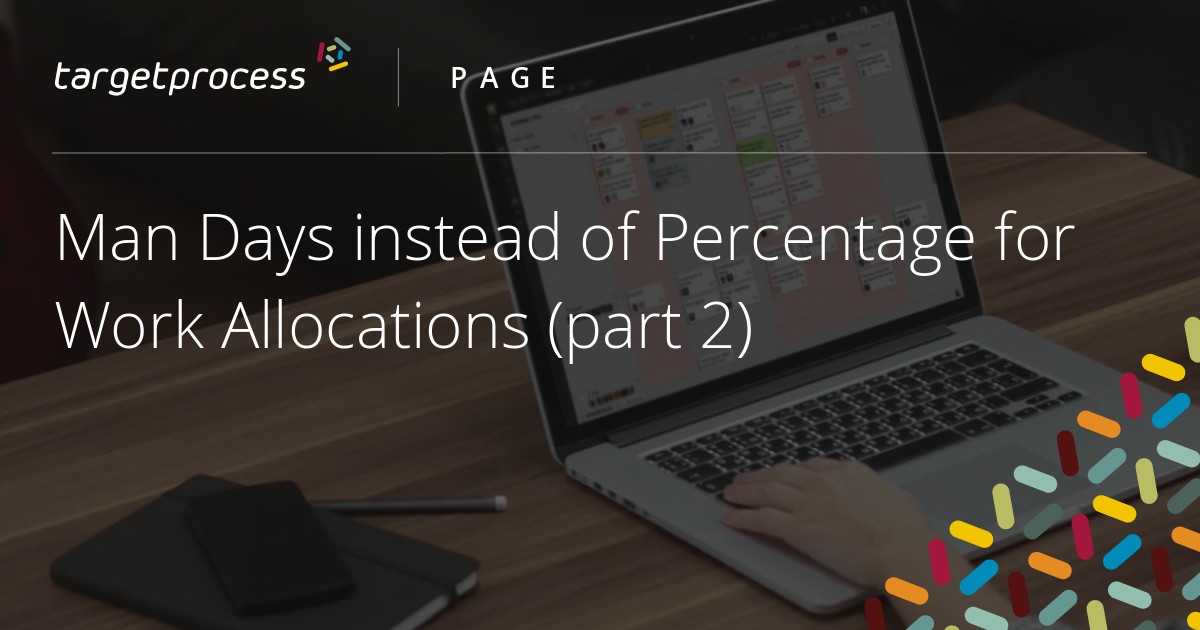 Man Days instead of Percentage for Work Allocations (part 2) 1.3.0 ...